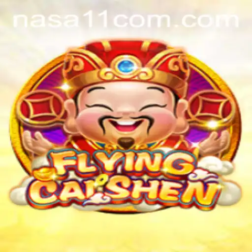 Unveiling FlyingCaiShen: A Thrilling Adventure at NASA11 Casino