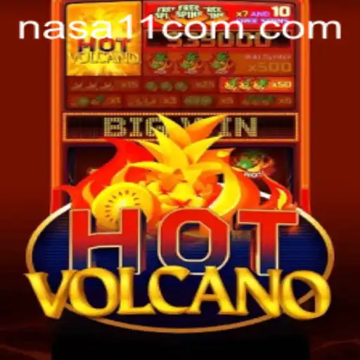 Discover the Thrilling Eruption of HotVolcano at NASA11 Casino