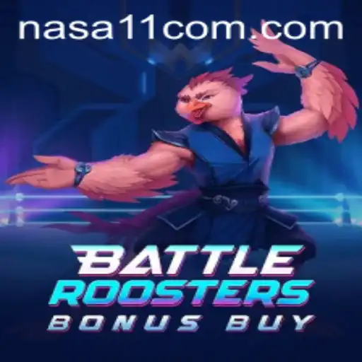BattleRoostersBonusBuy: Experience the Thrills at NASA11 Casino