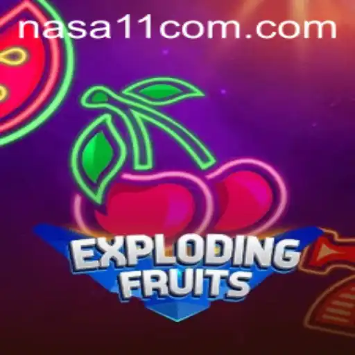 ExplodingFruits: A Thrilling Adventure at NASA11 Casino