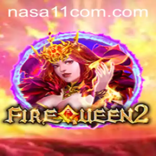 Exploring FireQueen2: A Dive into the Latest Sensation at NASA11 Casino