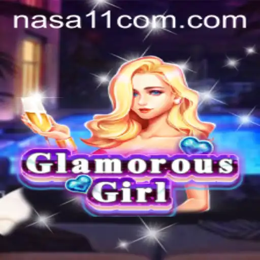 Exploring the Glamorous World of GlamorousGirl and NASA11 Casino