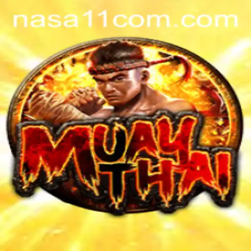 Experience the Excitement of MuayThai at NASA11 Casino