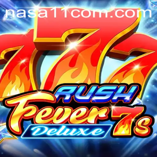 Exploring the Thrills of RushFever7sDeluxe at NASA11 Casino